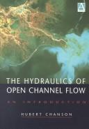 The Hydraulics of Open Channel Flow — An Introduction — cover